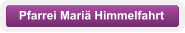Pfarrei Mariä Himmelfahrt